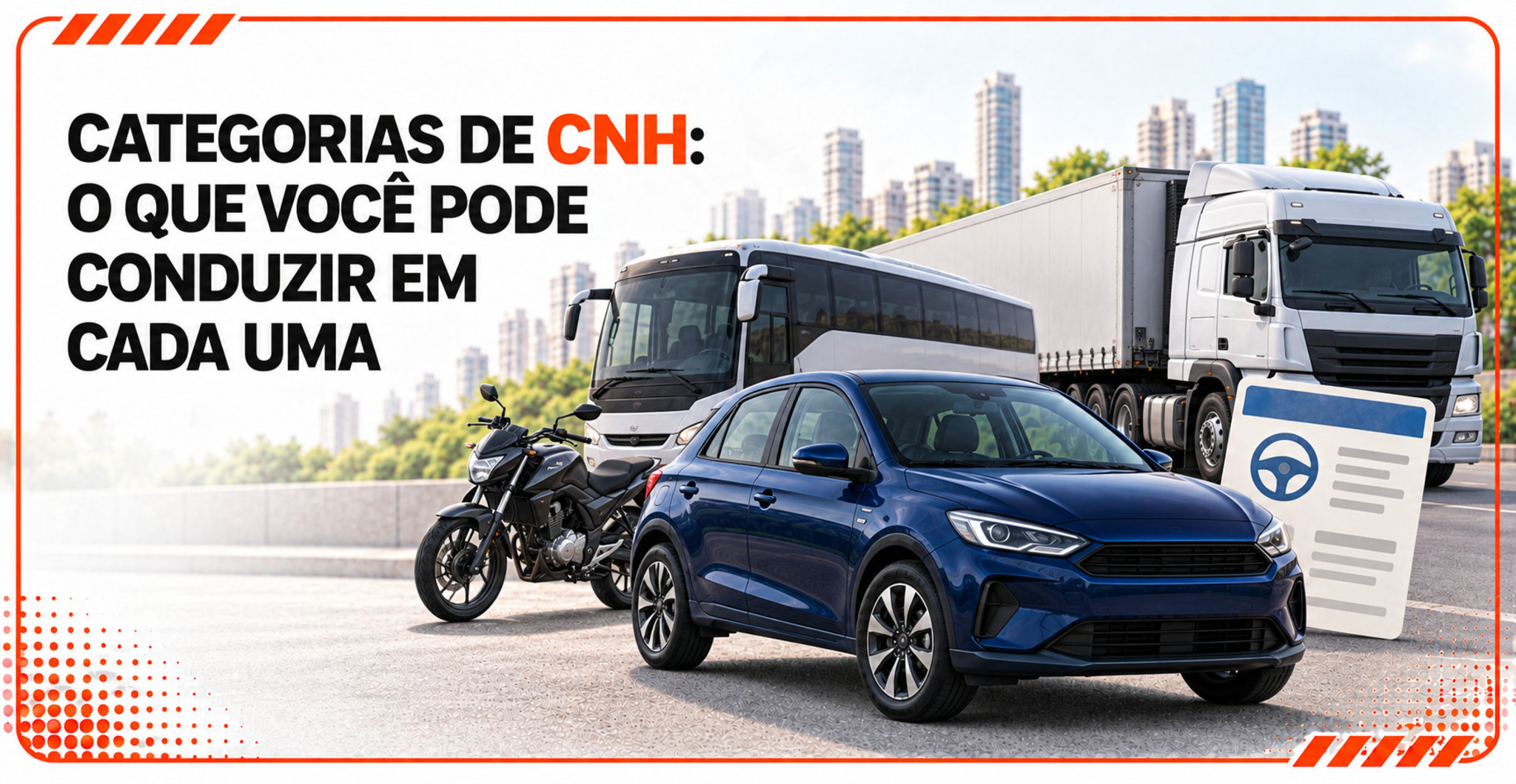 Categorias de CNH: veja o que cada habilitação permite dirigir