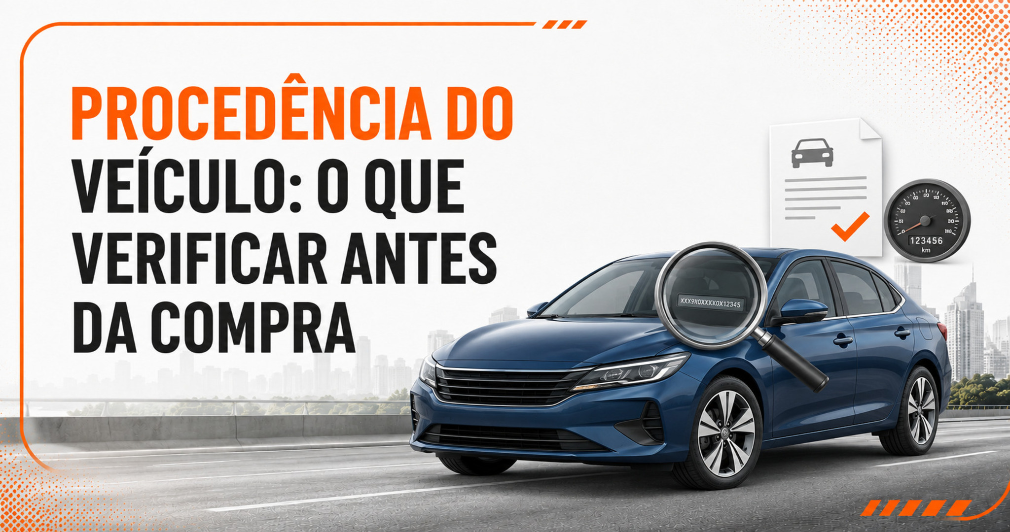 Quais informações ajudam a confirmar a procedência do veículo?