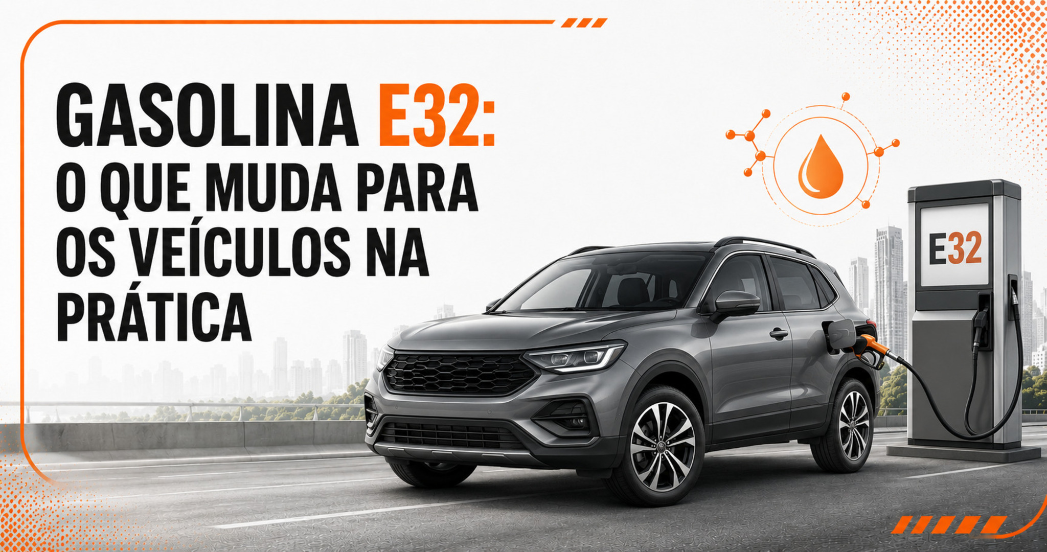 Gasolina E32: veja o que muda em carros e motos no Brasil