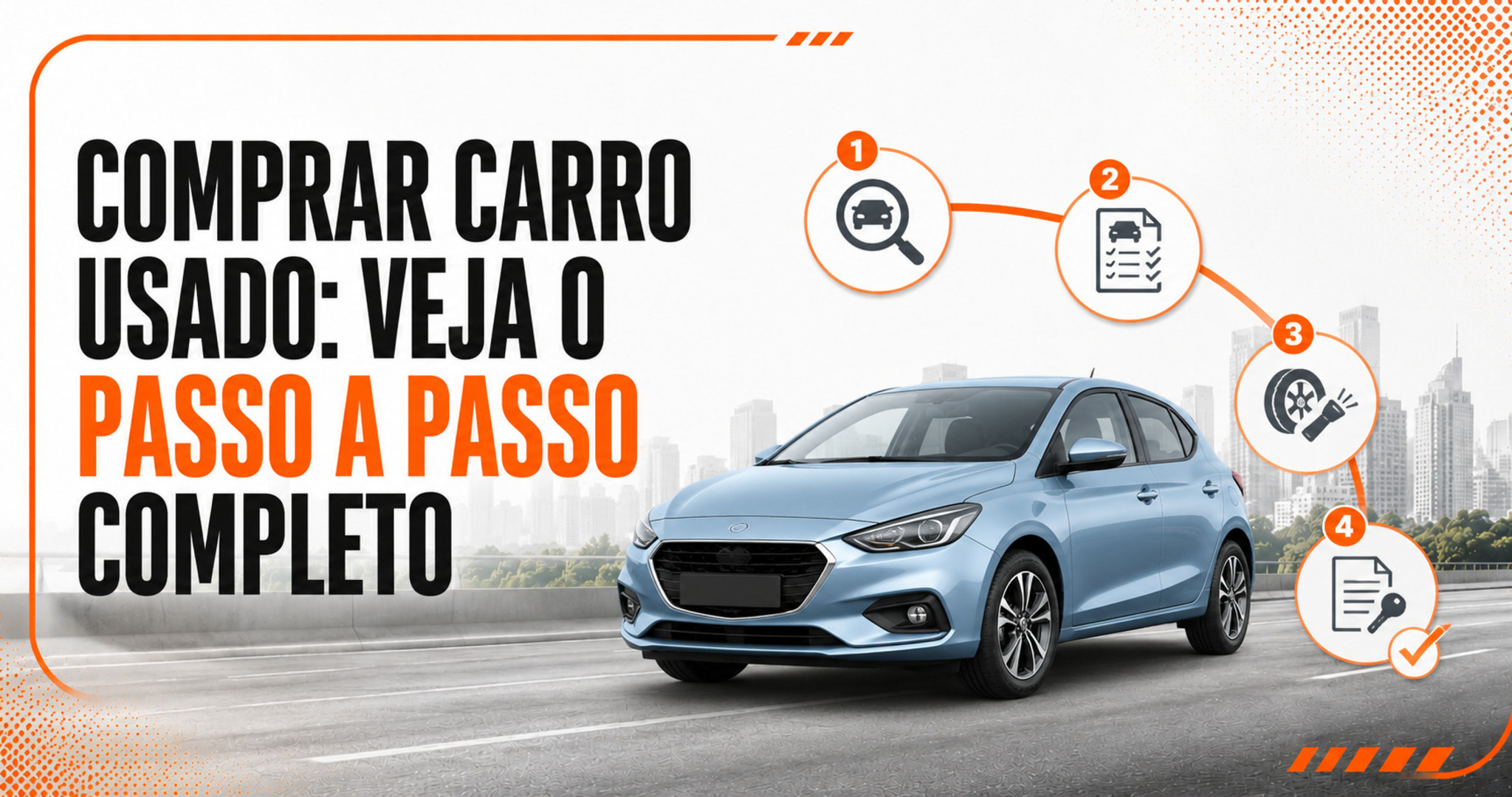 Compra de carro usado: confira as principais etapas