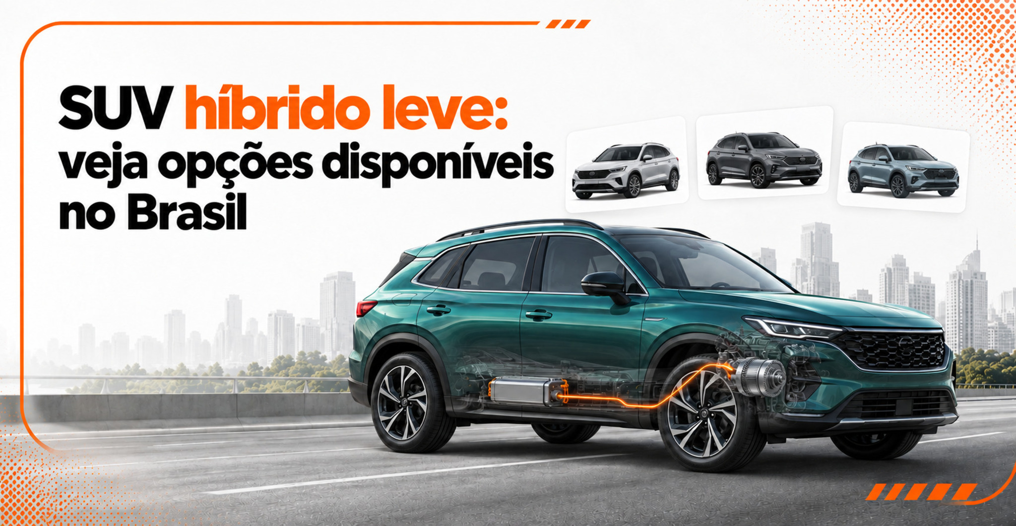 SUV híbrido leve: quais são as opções disponíveis no Brasil?