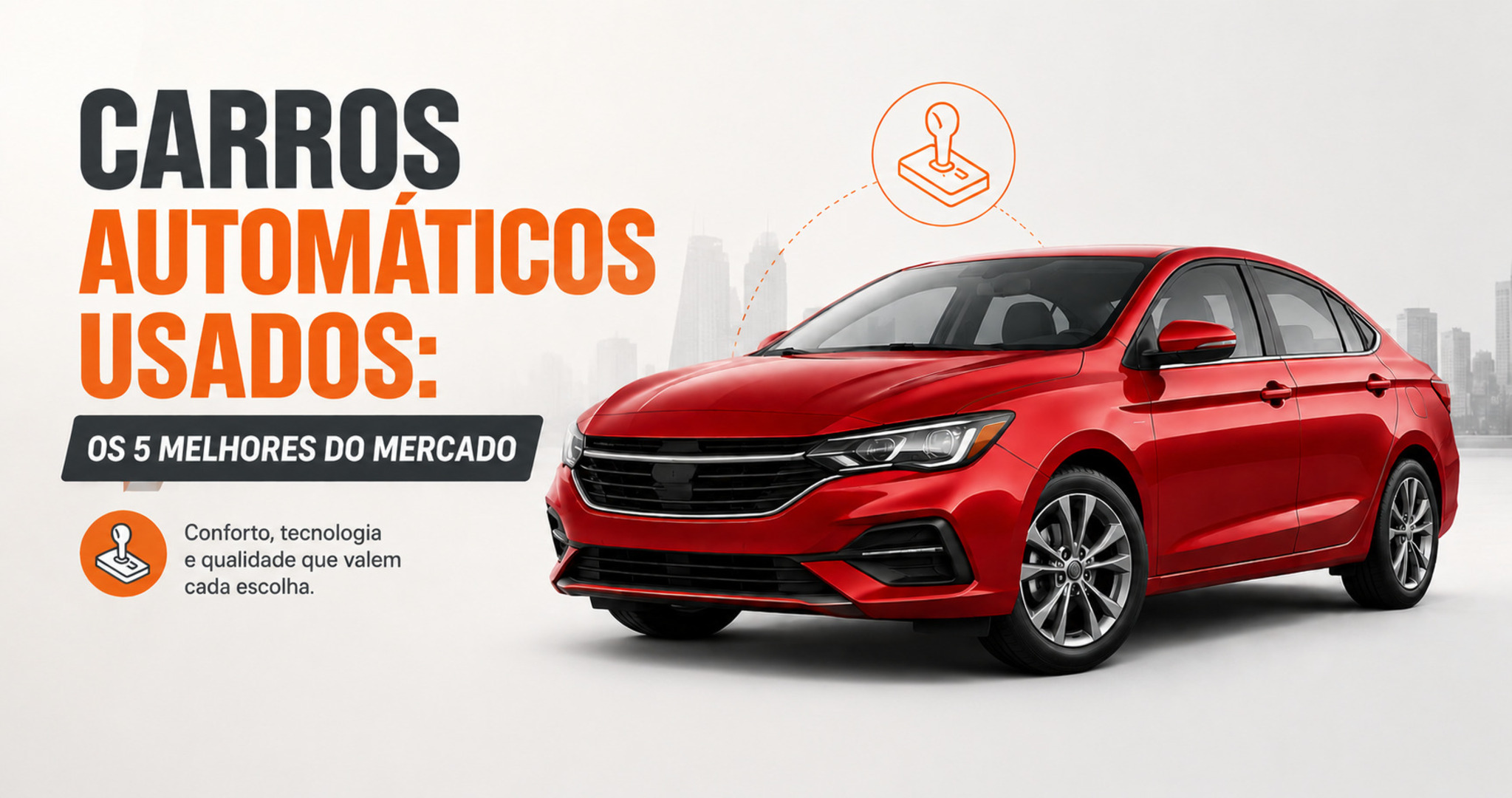 Carros automáticos usados: opções acessíveis para fugir do câmbio manual