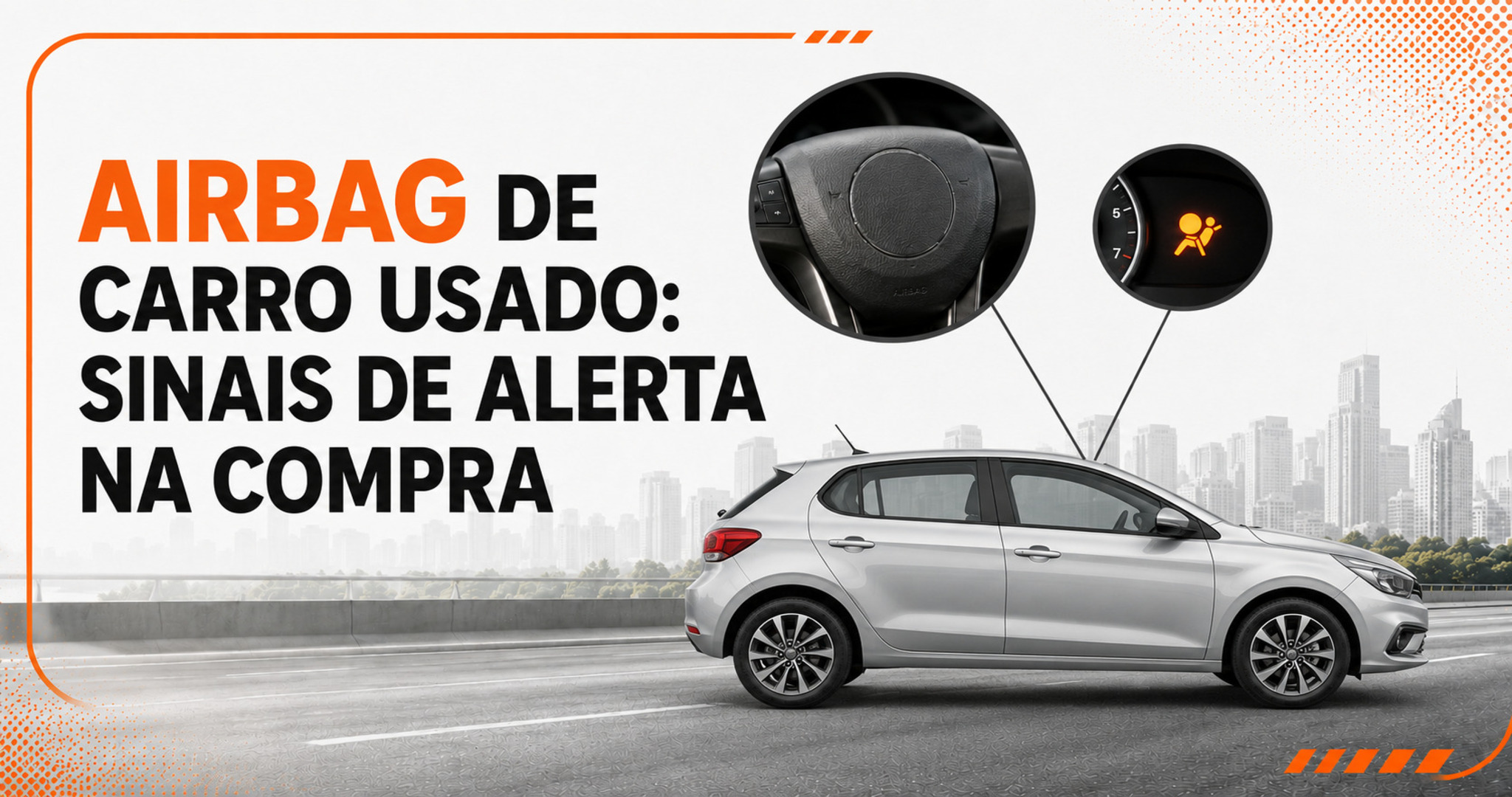 Airbag de carro usado: o que verificar antes de fechar negócio