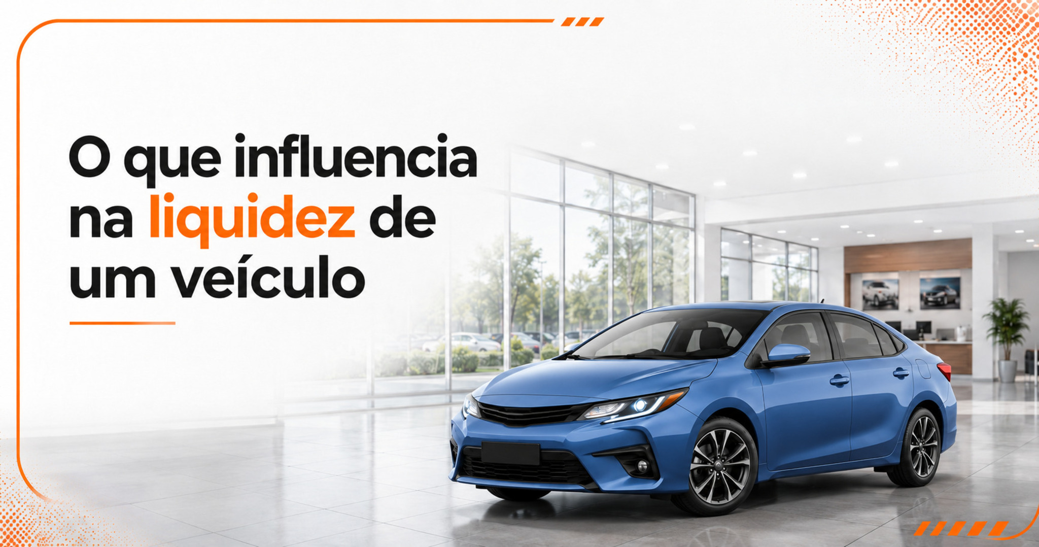 Liquidez de um carro: o que faz vender mais rápido