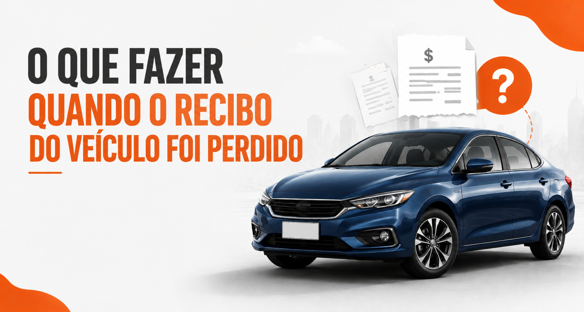 O que fazer quando o recibo do veículo foi perdido: guia para regularizar a situação